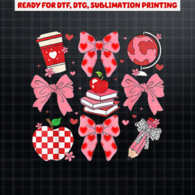Coquette Bow Pencil Apple Book Teacher Valentines Day Shirt PNG, DTF, DTG, Sublimation Design
