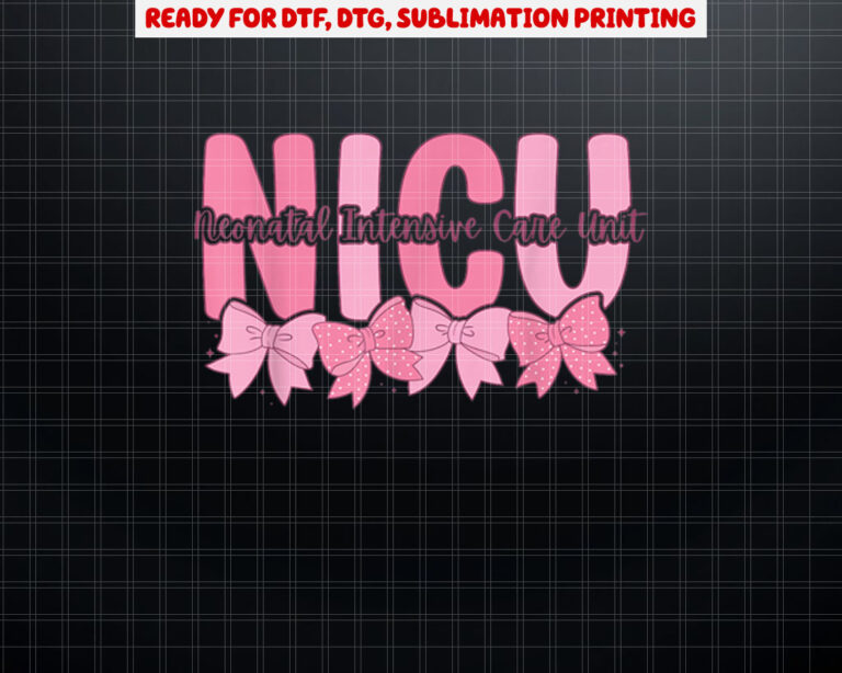 Coquette NICU Nurse Pink Bow Neonatal Intensive Care Unit Shirt PNG, DTF, DTG, Sublimation Design