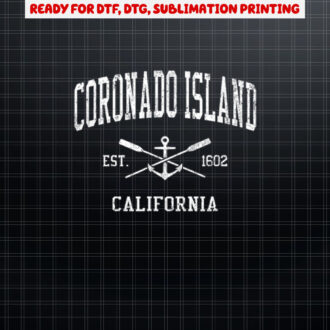 Coronado Island CA Vintage Crossed Oars  Boat Anchor Sports Shirt PNG, DTF, DTG, Sublimation Design