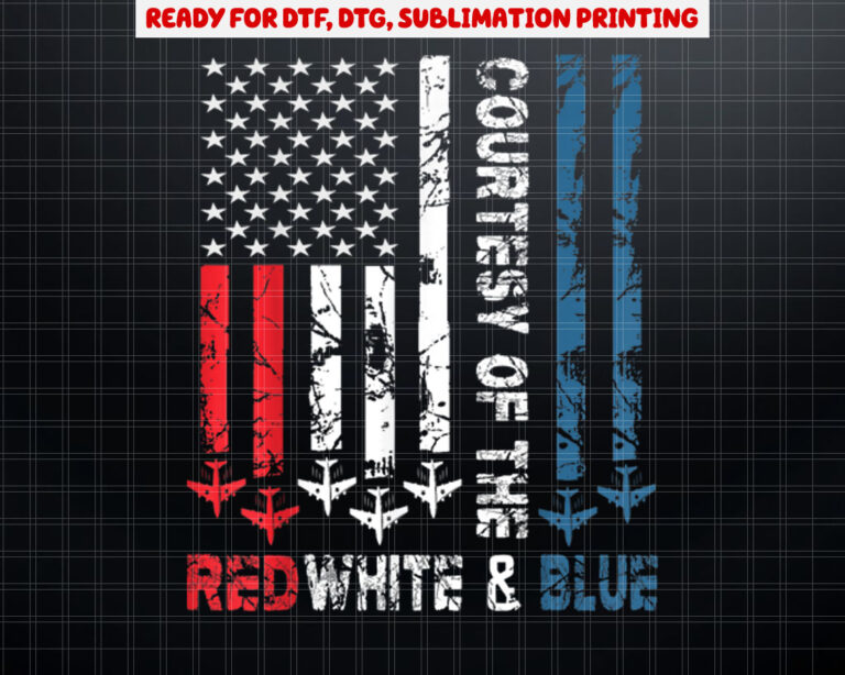 Courtesy Of The Red White And Blue Vintage America US Flag Shirt PNG, DTF, DTG, Sublimation Design