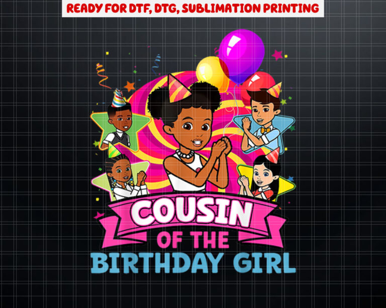 Cousin Gracies Corner Birthday  Dolls Cute Party Shirt PNG, DTF, DTG, Sublimation Design