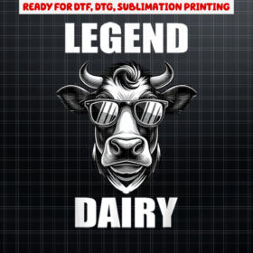 Cow legend dairy udderly fun cow pun farmer country western Shirt PNG, DTF, DTG, Sublimation Design