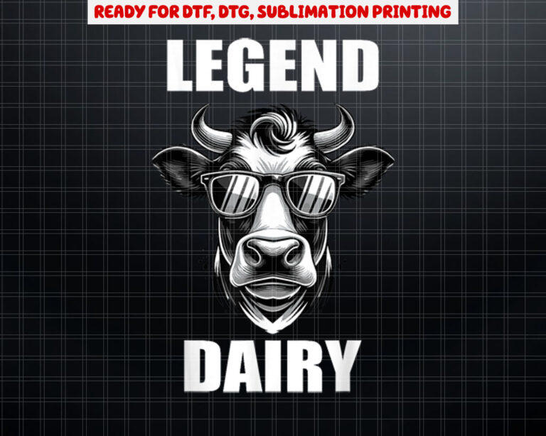 Cow legend dairy udderly fun cow pun farmer country western Shirt PNG, DTF, DTG, Sublimation Design
