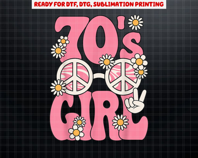 Cute 70s Girl Retro Groovy Hippie Outfit Women Girls Shirt PNG, DTF, DTG, Sublimation Design