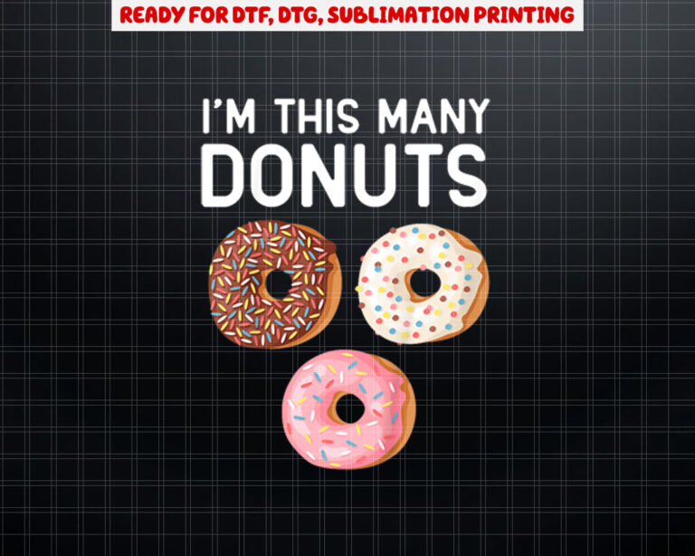 Cute Donut 3rd Birthday Im This Many Donuts 3YearOld Shirt PNG, DTF, DTG, Sublimation Design