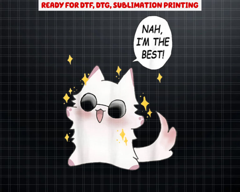 Cute Funny Cat Funny Anime Meme Nah Im The Best Gojo Cat Shirt PNG, DTF, DTG, Sublimation Design