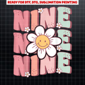 Cute Groovy 9th Birthday Party Daisy Flower Nine Year Old Shirt PNG, DTF, DTG, Sublimation Design