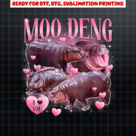 Cute I Love Moo Deng Baby Hippo Moo Deng I Heart Moo Deng Shirt PNG, DTF, DTG, Sublimation Design