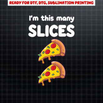 Cute Pizza 2nd Birthday Im This Many Slices 2YearOld Shirt PNG, DTF, DTG, Sublimation Design