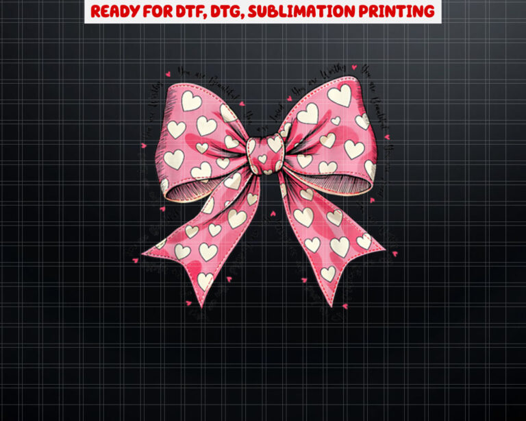 Cute Valentine Day Pink Coquette Bow Loved For ns Girls Shirt PNG, DTF, DTG, Sublimation Design
