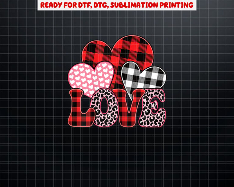 Cute Valentines Day Heart Love Women Girls Shirt PNG, DTF, DTG, Sublimation Design
