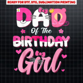 Dad And Mom Of The Birthday Girl Cat Kitty Family Matching Shirt PNG, DTF, DTG, Sublimation Design