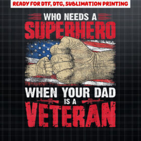 Dad Veteran Fathers Day Veteran Dad For Kids Boys Girls Shirt PNG, DTF, DTG, Sublimation Design