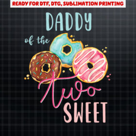 Daddy Sweet Two Donut Birthday Party Theme Girl Shirt PNG, DTF, DTG, Sublimation Design