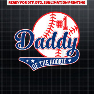 Daddy of Rookie 1st Birthday Baseball Theme Matching Party Shirt PNG, DTF, DTG, Sublimation Design