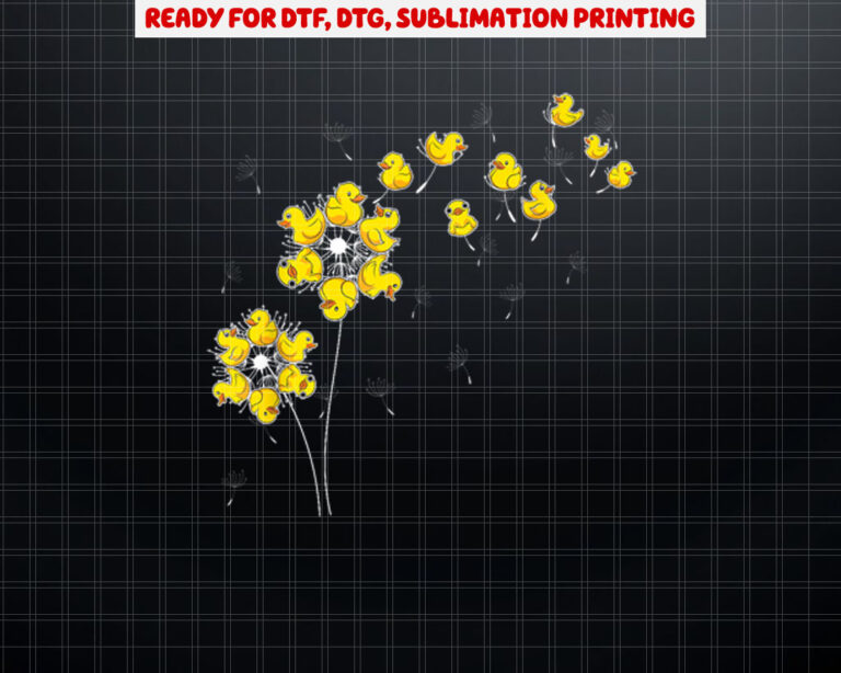Dandelion Duckie Lover Duckling Bath Toy Ducky Rubber Duck Shirt PNG, DTF, DTG, Sublimation Design