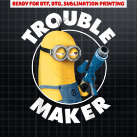 Despicable Me Minions Kevin Trouble Maker Graphic Shirt PNG, DTF, DTG, Sublimation Design