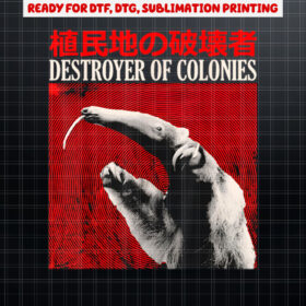 Destroyer of Colonies Anteater Japanese Shirt PNG, DTF, DTG, Sublimation Design