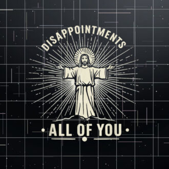 Disappointments Jesus All Of You Christian Religion Meme  Shirt PNG, DTF, DTG, Sublimation Design