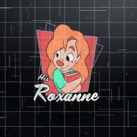 Disney A Goofy Movie Vintage Valentine His Roxanne Poster Shirt PNG, DTF, DTG, Sublimation Design