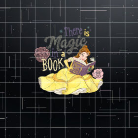 Disney Beauty and the Beast Belle There Is Magic In A Book Shirt PNG, DTF, DTG, Sublimation Design