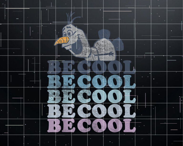 Disney Frozen 2 Olaf Be Cool Colorful Word Stack Shirt PNG, DTF, DTG, Sublimation Design
