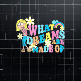 Disney Lizzy McGuire What Dreams Are Made Of Iconic Big  Shirt PNG, DTF, DTG, Sublimation Design