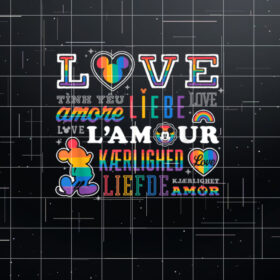 Disney Mickey And Friends Pride Love In Different Languages Shirt PNG, DTF, DTG, Sublimation Design