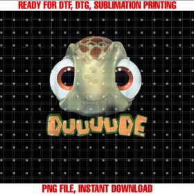 Disney Pixar Finding Nemo Duuuude Squirt Big Head Portrait Shirt PNG, DTF, DTG, Sublimation Design
