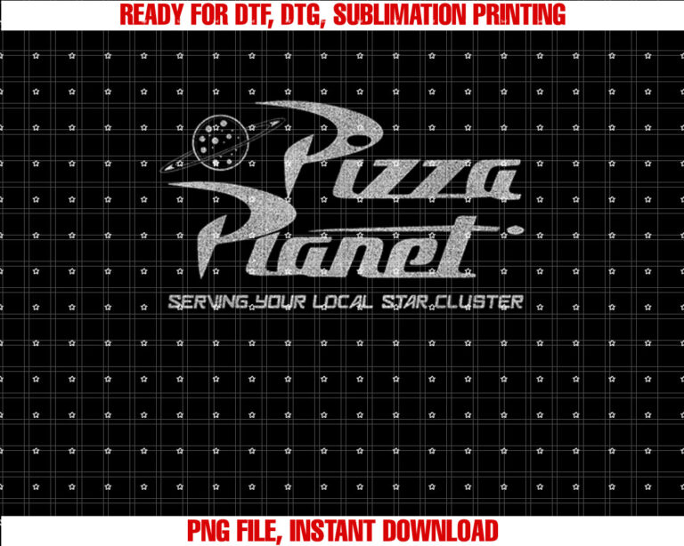 Disney Pixar Toy Story Pizza Planet Distressed Logo Shirt PNG, DTF, DTG, Sublimation Design