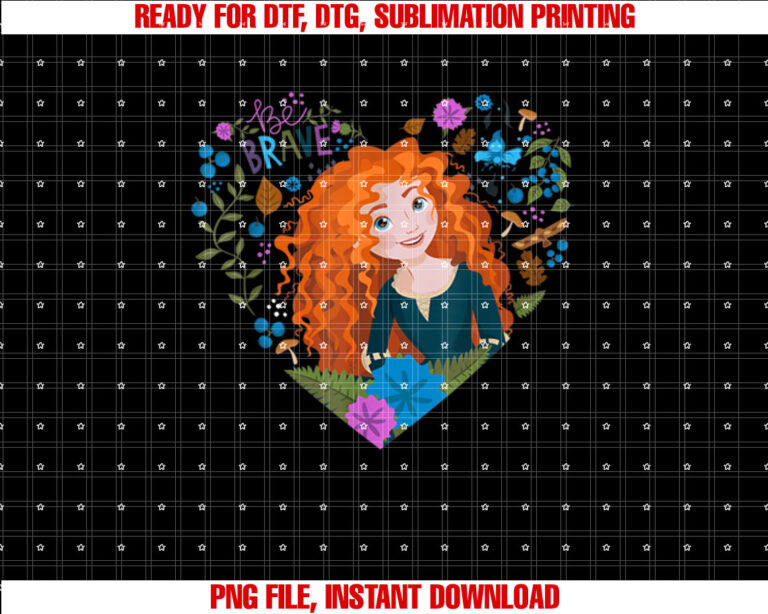 Disney Princess Merida Be Brave Shirt PNG, DTF, DTG, Sublimation Design