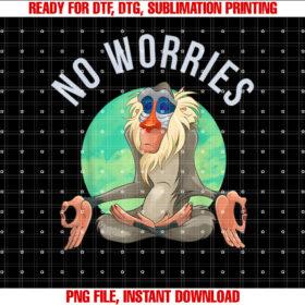 Disney The Lion King Rafiki No Worries Shirt PNG, DTF, DTG, Sublimation Design