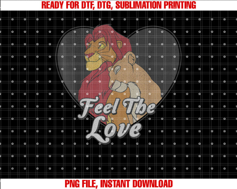 Disney The Lion King Valentines Day Feel The Love Vintage Shirt PNG, DTF, DTG, Sublimation Design