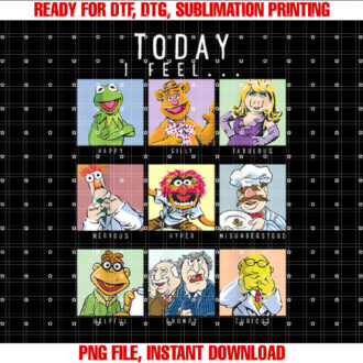 Disney The Muppets Today I Feel Box Up Character Portraits Shirt PNG, DTF, DTG, Sublimation Design