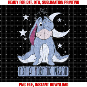 Disney Winnie The Pooh Eeyore Not A Morning Person Short Sleeve Shirt PNG, DTF, DTG, Sublimation Design