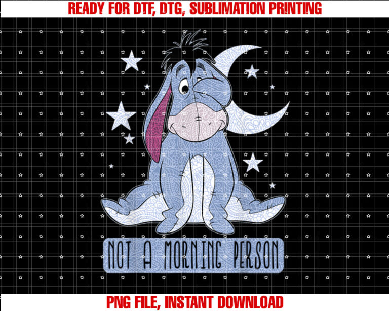 Disney Winnie The Pooh Eeyore Not A Morning Person Short Sleeve Shirt PNG, DTF, DTG, Sublimation Design