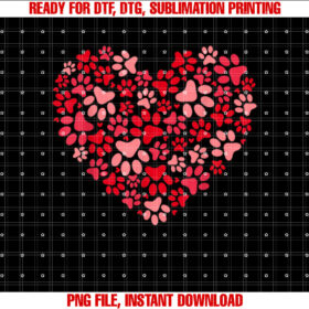 Dog Paw Print Heart Puppy Valentines Day Dog Mom Dog Dad Shirt PNG, DTF, DTG, Sublimation Design