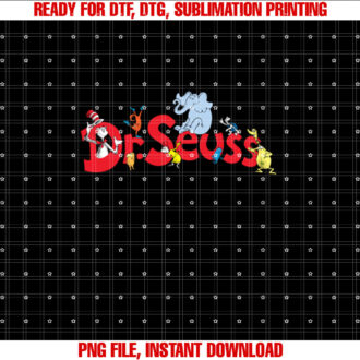 Dr Seuss Family  Shirt PNG, DTF, DTG, Sublimation Design