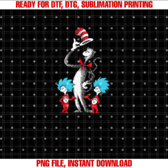 Dr Seuss The Cat and Things Shirt PNG, DTF, DTG, Sublimation Design