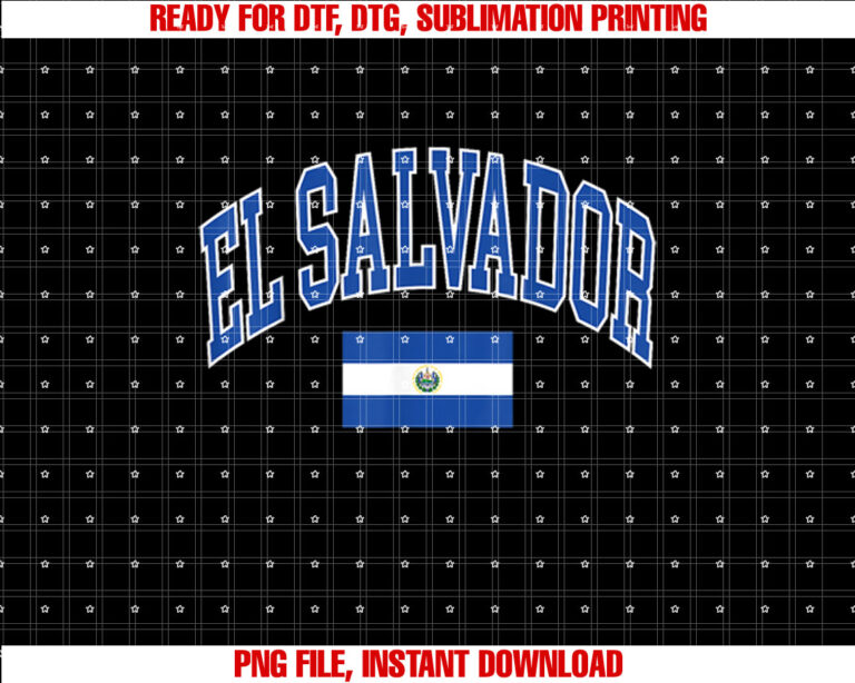 El Salvador Flag Shirt PNG, DTF, DTG, Sublimation Design