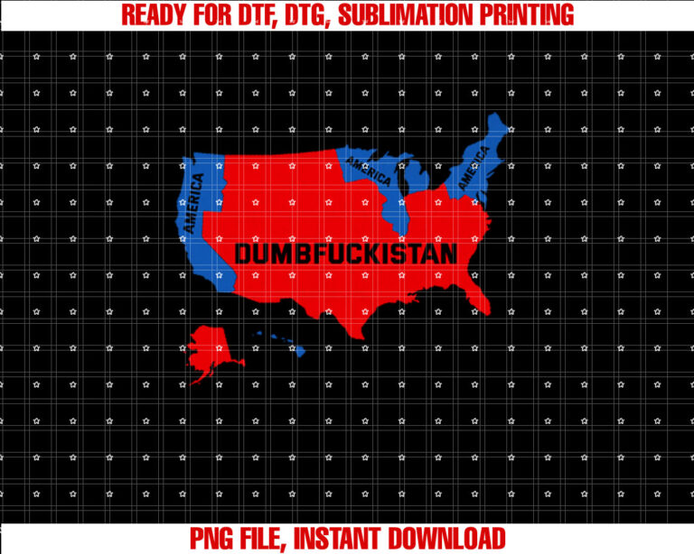 Election Map 2024 United States of America Dumbfuckistan  Shirt PNG, DTF, DTG, Sublimation Design