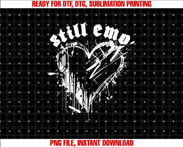 Emo Rock Still Emo y2k 2000s Emo Ska Pop Punk Band Music Shirt PNG, DTF, DTG, Sublimation Design