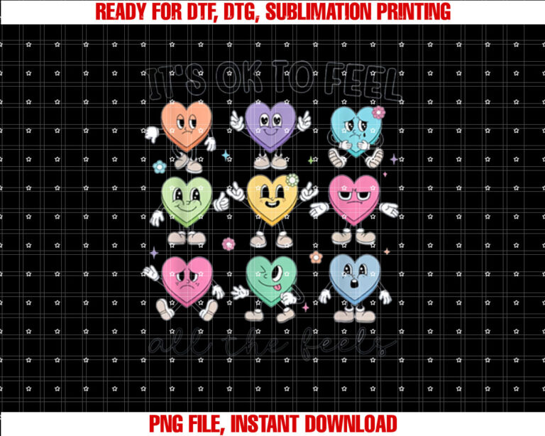 Feel All The Feels School Counselor Valentine Mental Health Shirt PNG, DTF, DTG, Sublimation Design