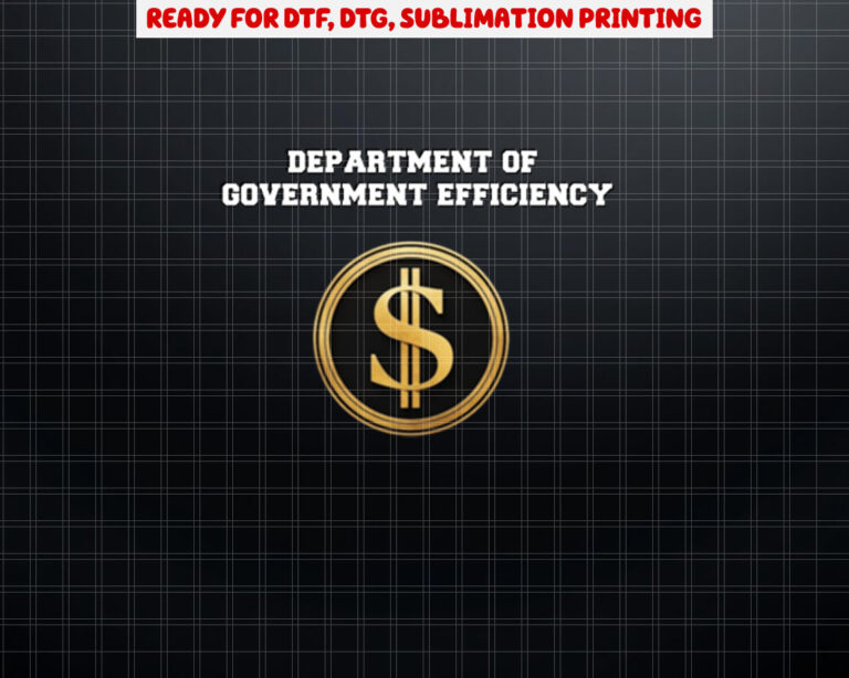 department of government efficiency  Shirt PNG, DTF, DTG, Sublimation Design