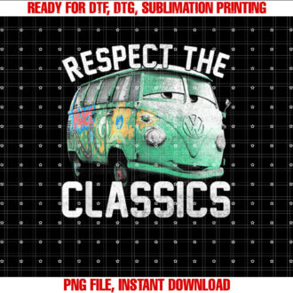 Disney Pixar Cars 2 Fillmore Respect The Classics Vintage Shirt PNG, DTF, DTG, Sublimation Design
