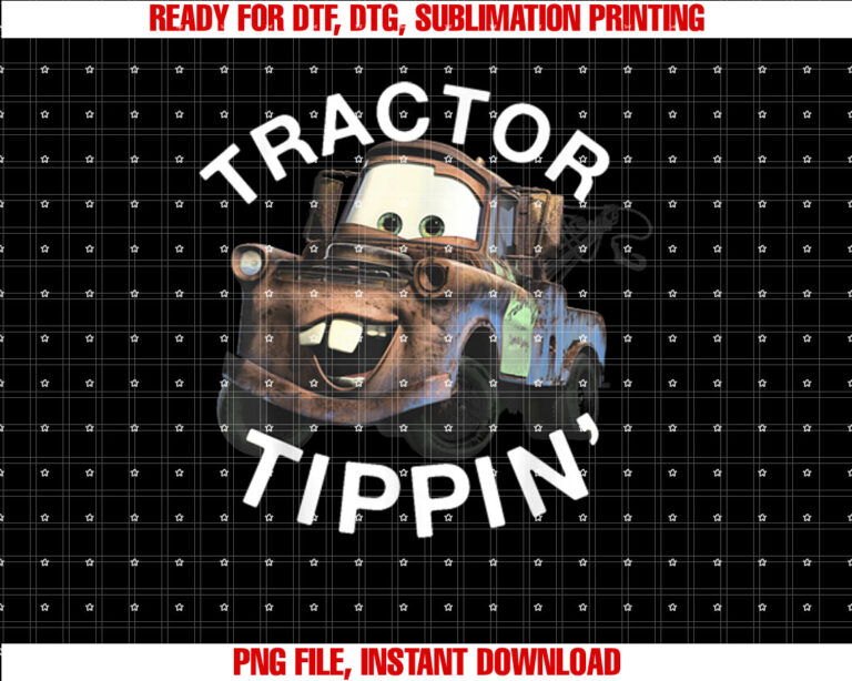Disney Pixar Cars Mater Tractor Tippin Vintage Rusted Logo Shirt PNG, DTF, DTG, Sublimation Design