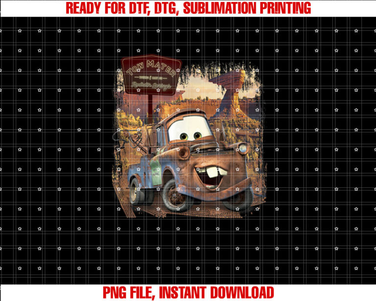 Disney Pixar Cars Tow Mater Welcome To Radiator Springs Shirt PNG, DTF, DTG, Sublimation Design
