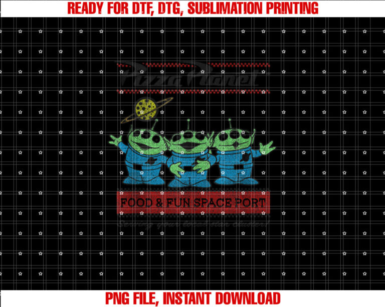 Disney Pixar Toy Story Pizza Planet Aliens Shirt PNG, DTF, DTG, Sublimation Design