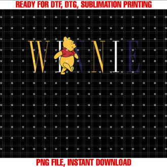 Disney Winnie the Pooh Simple Text Shirt  PNG, DTF, DTG, Sublimation Design