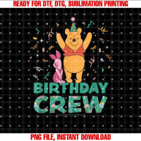 Disney Winnie the Pooh Piglet Birthday Crew Party Matching Shirt  PNG, DTF, DTG, Sublimation Design